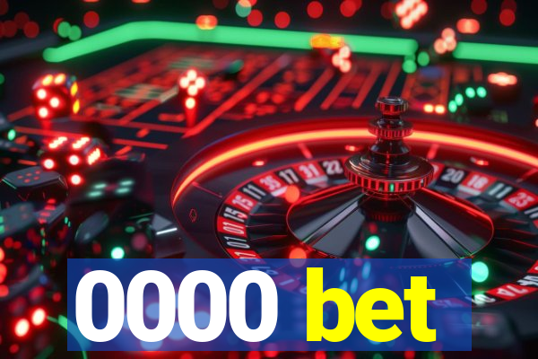 0000 bet